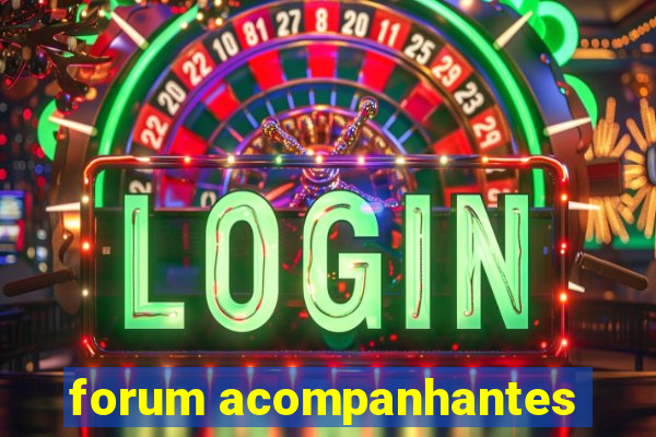 forum acompanhantes